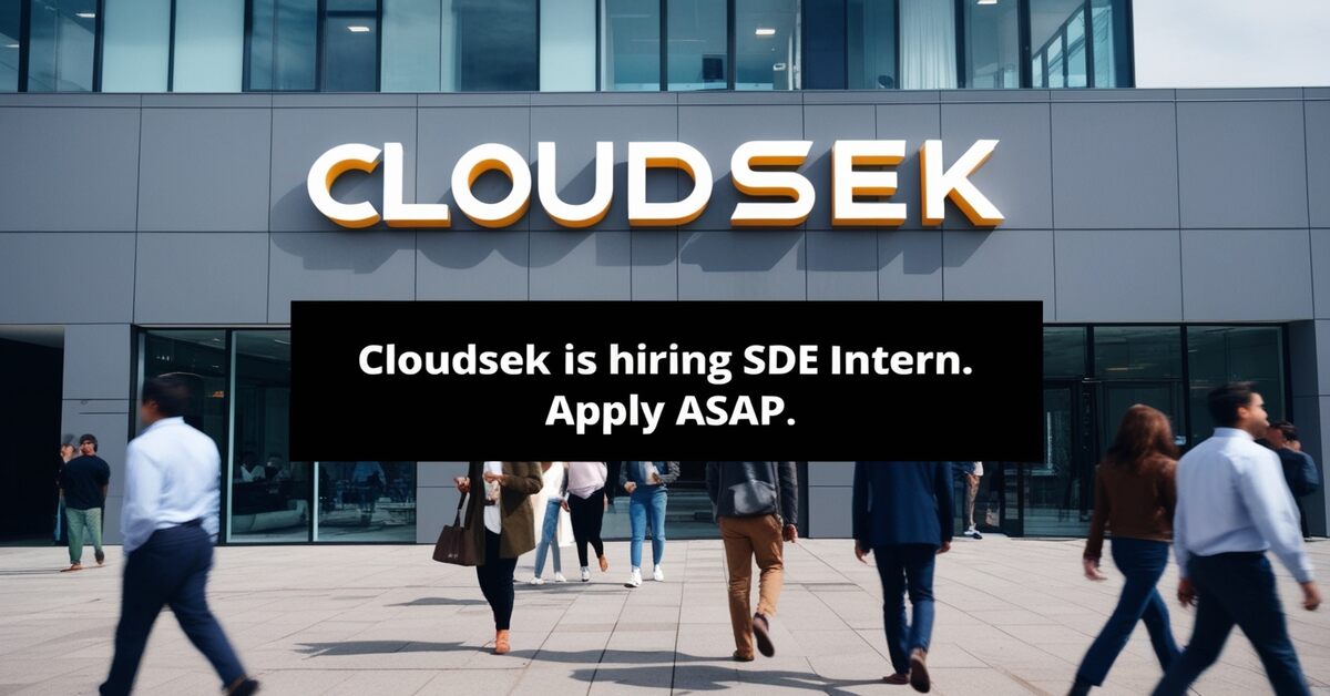 CloudSEK Off-Campus Hiring