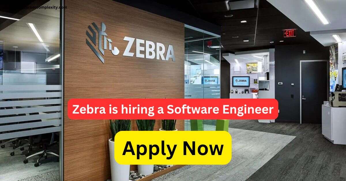 Zebra is Hiring Software Engineer | 6 Months Android Development Experience | Apply Now