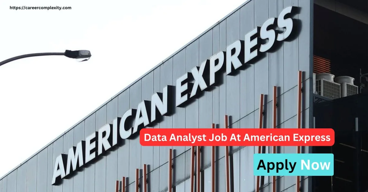 Data Analyst Job At American Express