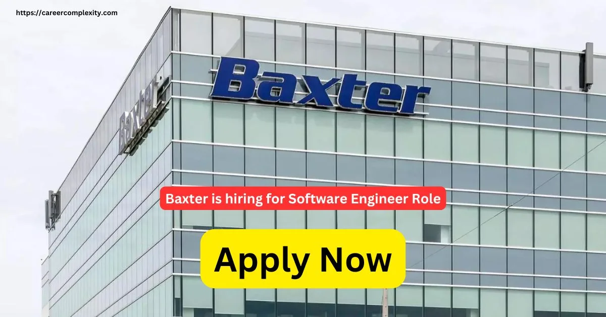 Baxter is Hiring for A Software Engineer Role | Freshers are Eligible - Baxter Jobs 2024