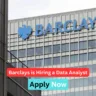 Barclays is Hiring a Data Analyst